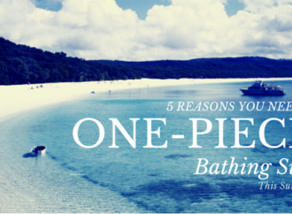 5 Reasons You Need A One-Piece Swimsuit This Summer